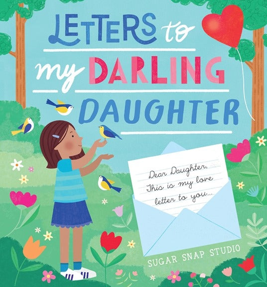 Letters To My Darling Daughter